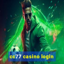 cc77 casino login